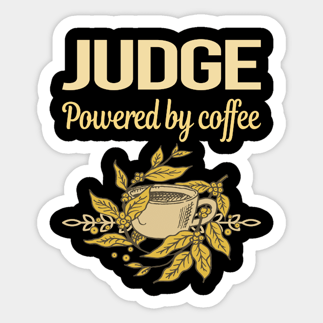 Powered By Coffee Judge Sticker by lainetexterbxe49